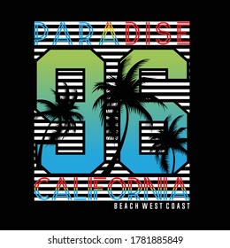 Vector - California paradise Typography Graphics. T-shirt Printing Design for sports apparel. CA ocean beach original wear. Concept in vintage style. Symbol of vacation, summer and surfing. Vector