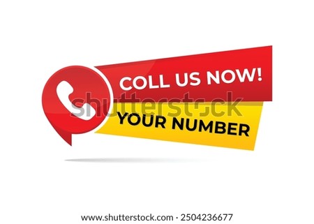 vector call us now sign template red and yellow color 
