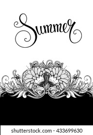 Vector calligraphic black and white flowers. Plants silhouette isolated on white background and handwritten Summer text. Trendy floral frame and hand lettering. Oriental motif. Botanical illustration.