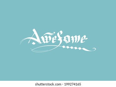 vector calligraphic inscription awesome