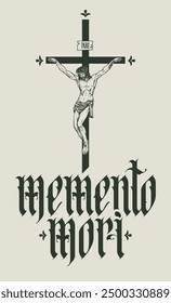 vector calligraphic inscription in gothic font memento mori from latin language translated Think about death and the cross with the crucified Jesus Christ