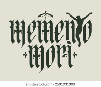 vector calligraphic inscription in gothic font memento mori from latin language translated Think about death and the cross with the crucified Jesus Christ