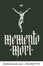 vector calligraphic inscription in gothic font memento mori from latin language translated Think about death and the cross with the crucified Jesus Christ