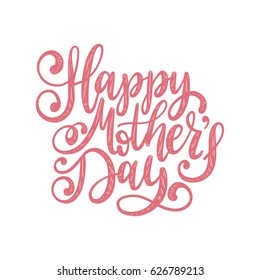 Vector calligraphic inscription Happy Mother's Day. Hand lettering illustration on white background for greeting card, festive poster etc.