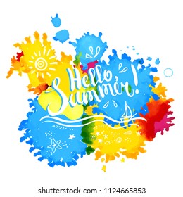 Vector calligraphic inscription on splats background. Hello Summer, poster or postcard. Typography collection