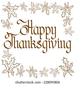 Vector calligraphic text Happy Thanksgiving as card title
