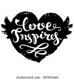 Vector calligraphy. Hand drawn lettering poster. Romantic typography card.