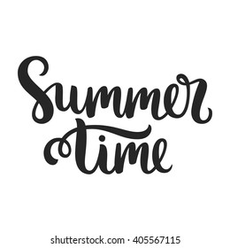 Vector calligraphy. Hand drawn lettering poster. Vintage typography card. Summer time.