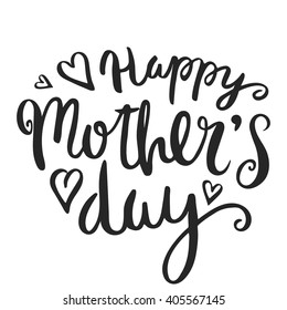 Vector calligraphy. Hand drawn lettering poster. Vintage typography card. Happy mothers day.