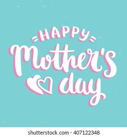 Vector calligraphy. Hand drawn lettering poster. Vintage typography card. Happy mothers day.