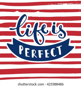 Vector calligraphy. Hand drawn lettering poster. Vintage typography card. Phrase on a striped background.