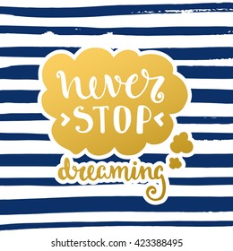 Vector calligraphy. Hand drawn lettering poster. Vintage typography card. Phrase on a striped background.