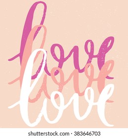 Vector calligraphy. Hand drawn romantic lettering poster. Vintage typography card.