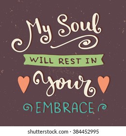 Vector calligraphy. Hand drawn romantic lettering poster. Vintage typograph