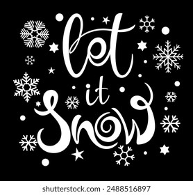 Vector calligraphy. Hand lettering Let it snow for a poster or postcard	