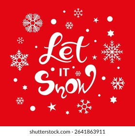Vector calligraphy. Hand lettering Let it snow for a poster or postcard	