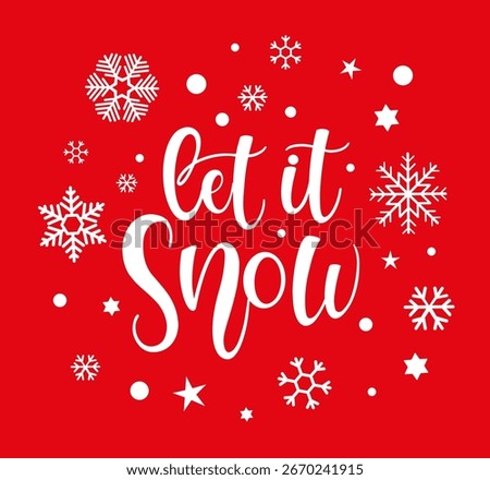 Vector calligraphy. Hand lettering Let it snow for a poster or postcard	