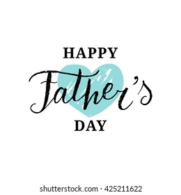 Vector calligraphy Happy Father's Day for greeting card, festive poster etc on heart background. 