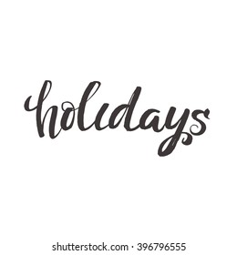 Vector calligraphy. holiday poster or card. Vector typography design isolated on the white background. 