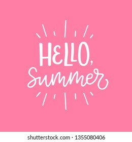 Vector calligraphy illustration "Hello, summer". Drawn art sign. Lettering typography poster. Funny greetings for clothes, design print, party invitation, card, badge, postcard, banner, stickers.
