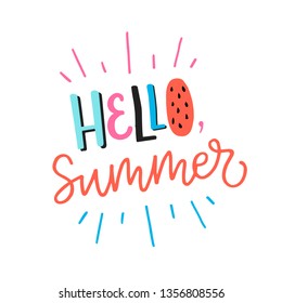 Vector calligraphy illustration "Hello, summer". Drawn art sign. Cute lettering typography poster. Funny greetings for clothes, print, card, party invitation, icon, postcard, stickers. 
