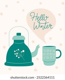 Vector calligraphy illustration. Slogan print of Hello winter. Retro poster. Tee shirt graphic. Coffee or tea in cup, mug, bowl and teapot. Hot healthy drinks and winter warming beverage.