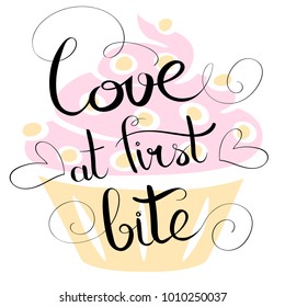 Vector calligraphy image. Hand drawn lettering poster. Love at first bite.