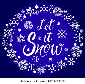 Vector calligraphy. Let it snow poster or card. White Letters on the blue Background