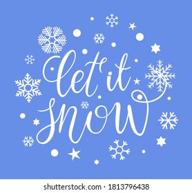 Vector calligraphy. Let it snow poster or card. White Letters on the blue Background