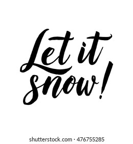 Vector Calligraphy.  Let It Snow Poster Or Card. Grey Letters On The White Background