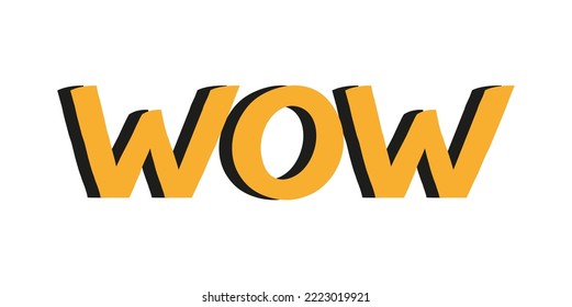 Vector calligraphy lettering illustration. Slogan wow on white background. Print for tee, poster.
