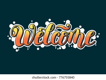 Vector calligraphy lettering of Welcome decorated as graffiti with orange letters on dark blue background