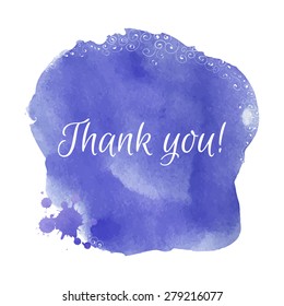 Vector calligraphy on blue grungy watercolor stain background - Thank you 