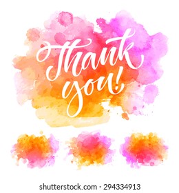 Vector calligraphy on watercolor stain background. Thank you poster or card, for invitation and greeting design. Typography collection