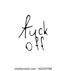 vector calligraphy phrase "fuck off" concept theme
