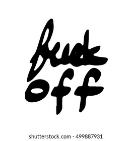 vector calligraphy phrases "fuck off" concept theme