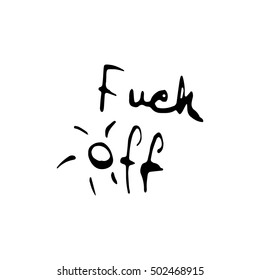 vector calligraphy phrases "fuck off" concept theme