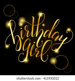Vector Calligraphy script Quote Birthday Girl. Greeting card sign handwritten lettering typography vector. Design for postcards and prints. 