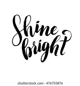 Vector Calligraphy.  Shine Bright Poster Or Card. Grey Letters On The White Background