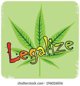 Vector cannabis leaf and legalize description, vector illustration