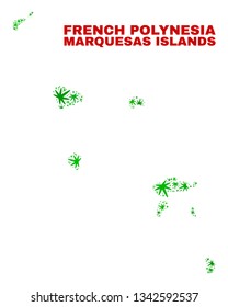 Vector cannabis Marquesas Islands map mosaic. Concept with green weed leaves for weed legalize campaign. Vector Marquesas Islands map is created with cannabis leaves.