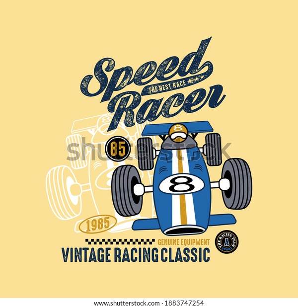 vector of car, speed racer,\
vintage racing classic, vehicles, unique vector design for t\
shirt