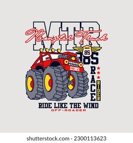 vector car for t shirt, vector monster truck ride like the wind design graphic illustration