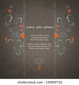 Vector card. Abstract pattern with curls and hearts. Vintage grungy background. Place for your text. Perfect for greetings, invitations or announcements.