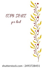 Vector card with autumn leaves and berries. Place for text. Floral print for greeting cards, covers and invitations. Autumn background with yellow leaves