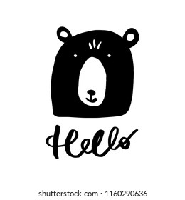 Vector card with bear, cute animal face, muzzle. Welcoming text. Scandinavian style art. Layout, print for children poster, card, t-shirt and other.