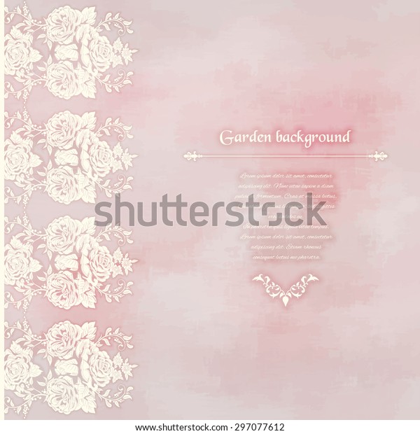 Vector card with beautiful floral border. Victorian\
garden roses. Hand drawing on watercolor backdrop. Place for your\
text.