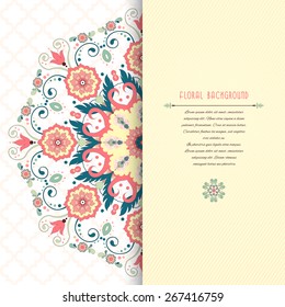 Vector card. Beautiful round floral pattern in in modern style and moroccan tiles ornament. Insertion for your text. 