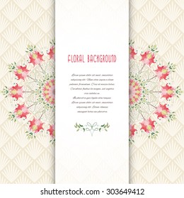Vector card. Beautiful round floral pattern and insert for your text. Delicate ornament on backdrop. 