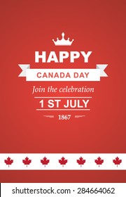 Vector card for Canada Day. Illustration for 1st of July Canada Independence Day with flag and maple leaf. Beautiful retro text